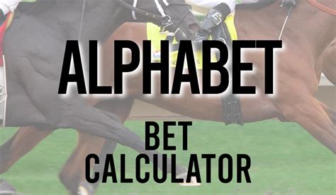 alphabet bet calculator - calculadora de retorno alphabet